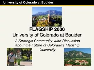 FLAGSHIP 2030 University of Colorado at Boulder