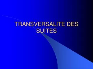 transversalite des suites