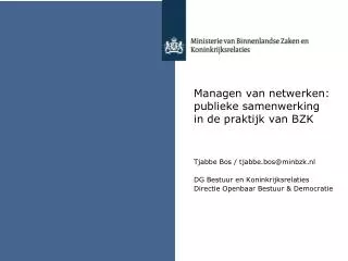 Managen van netwerken: publieke samenwerking in de praktijk van BZK