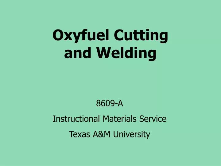 oxyfuel cutting and welding