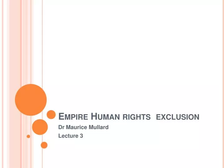 empire human rights exclusion