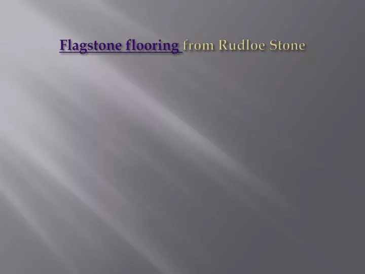 flagstone flooring from rudloe stone