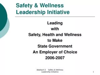 Safety &amp; Wellness Leadership Initiative