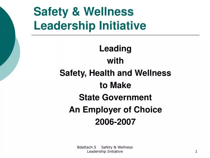 safety wellness leadership initiative