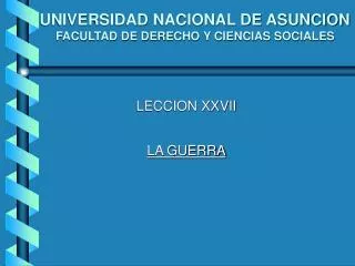 UNIVERSIDAD NACIONAL DE ASUNCION FACULTAD DE DERECHO Y CIENCIAS SOCIALES