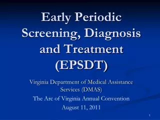 Early Periodic Screening, Diagnosis and Treatment (EPSDT)