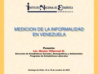 MEDICION DE LA INFORMALIDAD EN VENEZUELA