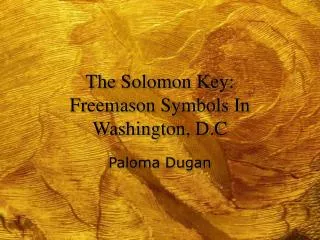 The Solomon Key: Freemason Symbols In Washington, D.C