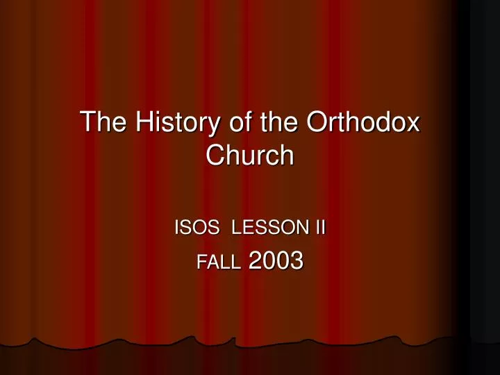 the history of the orthodox church