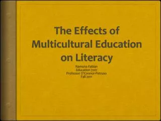 The Effects of Multicultural Education on Literacy