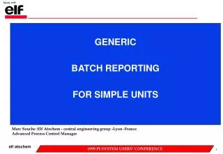 GENERIC BATCH REPORTING FOR SIMPLE UNITS