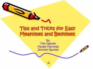 Tips and Tricks for Easy Mealtimes and Bedtimes