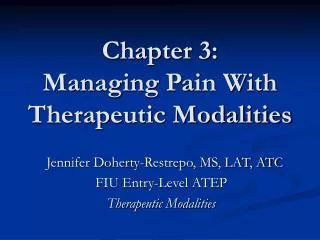 Chapter 3: Managing Pain With Therapeutic Modalities