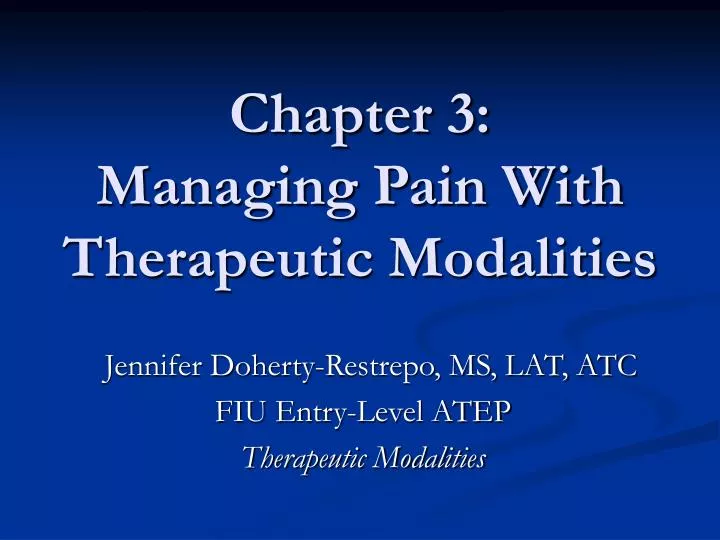 chapter 3 managing pain with therapeutic modalities