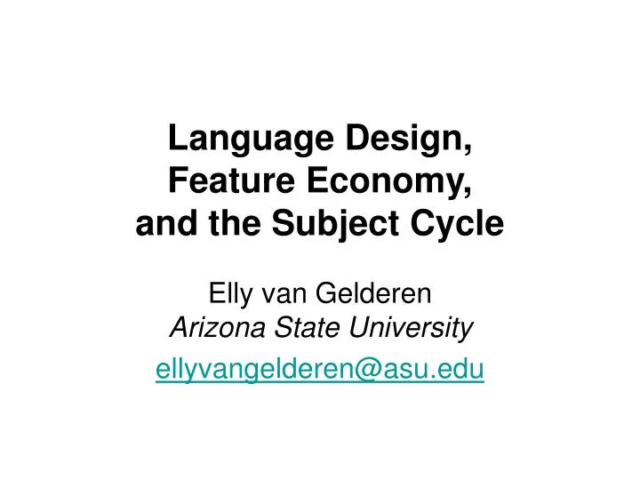 language design feature economy and the subject cycle