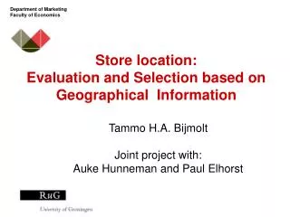 Store location: Evaluation and Selection based on Geographical Information