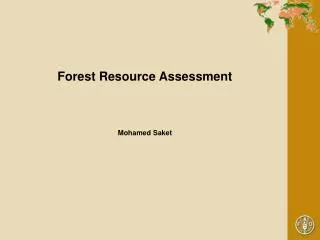 Forest Resource Assessment Mohamed Saket