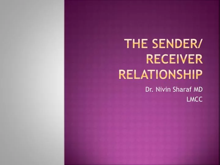 the sender receiver relationship
