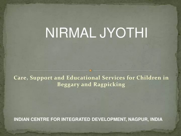 care support and educational services for children in beggary and ragpicking