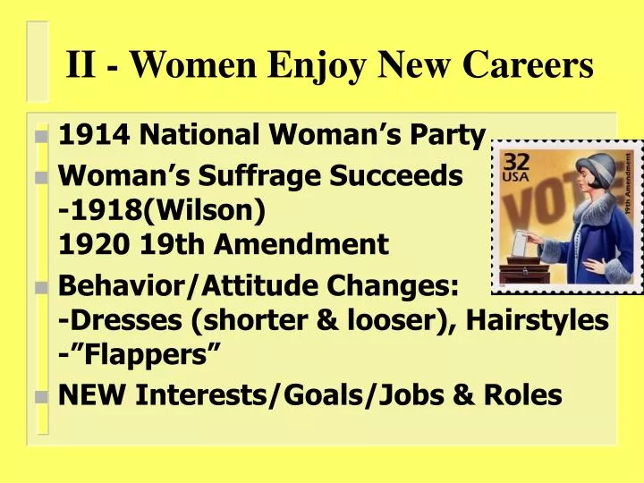 ii women enjoy new careers