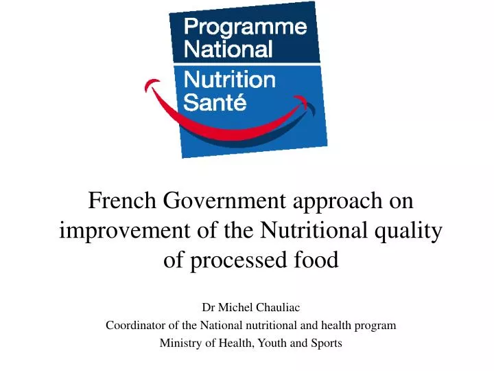 french government approach on improvement of the nutritional quality of processed food