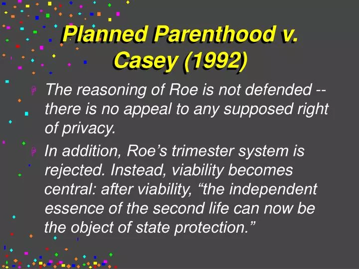 planned parenthood v casey 1992