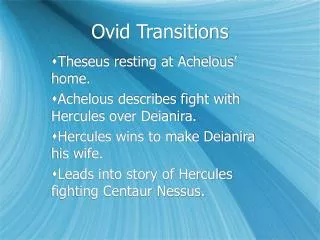 Ovid Transitions