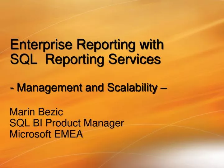enterprise reporting with sql reporting services management and scalability