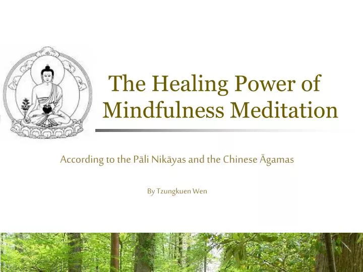 the healing power of mindfulness meditation