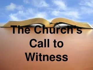 The Church’s Call to Witness
