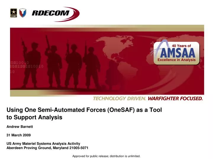 using one semi automated forces onesaf as a tool to support analysis