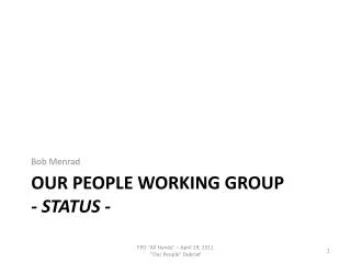 Our People working group - status -
