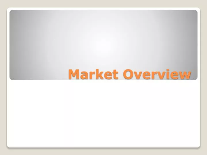 market overview