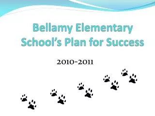 Bellamy Elementary School’s Plan for Success