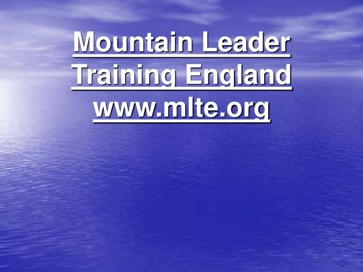 mountain leader training england www mlte org