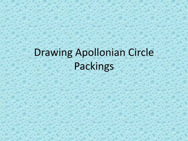 drawing apollonian circle packings