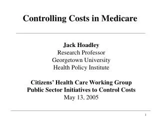 Controlling Costs in Medicare
