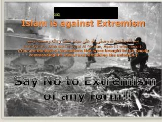 Say No to Extremism of any form!!