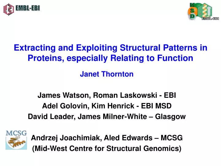 extracting and exploiting structural patterns in proteins especially relating to function