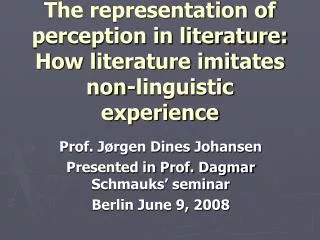 The representation of perception in literature: How literature imitates non-linguistic experience