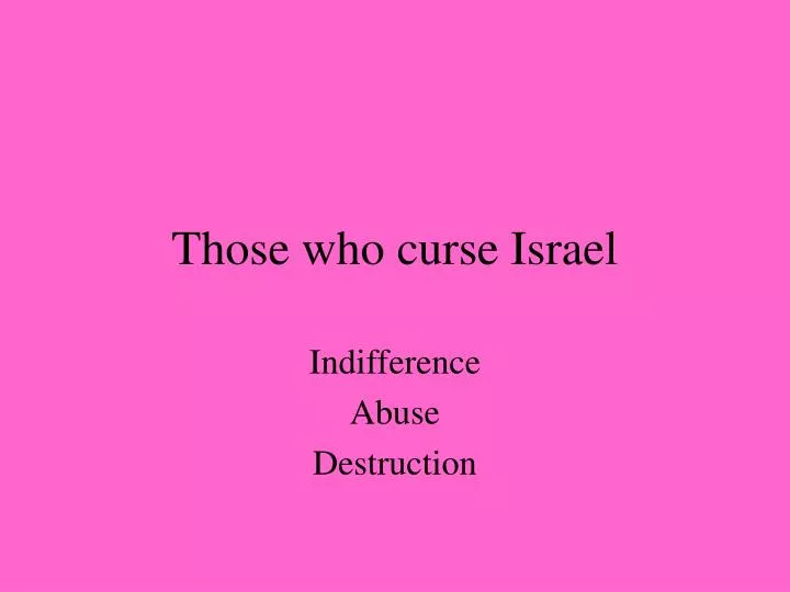 those who curse israel