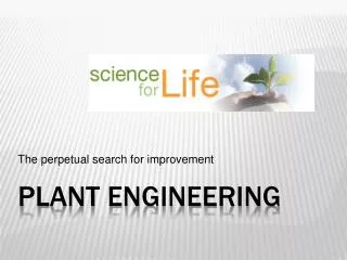 Plant engineering