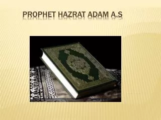 Prophet Hazrat Adam A.S