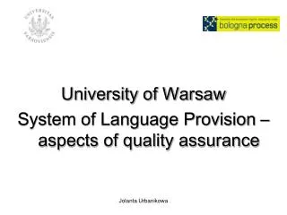 University of Warsaw System of Language Provision – aspects of quality assurance