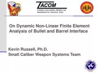 On Dynamic Non-Linear Finite Element Analysis of Bullet and Barrel Interface