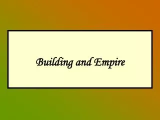 Building and Empire