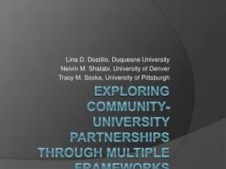 Exploring Community- University Partnerships through Multiple Frameworks