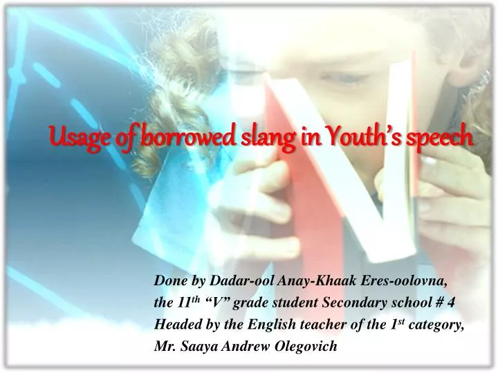 usage of borrowed slang in youth s speech