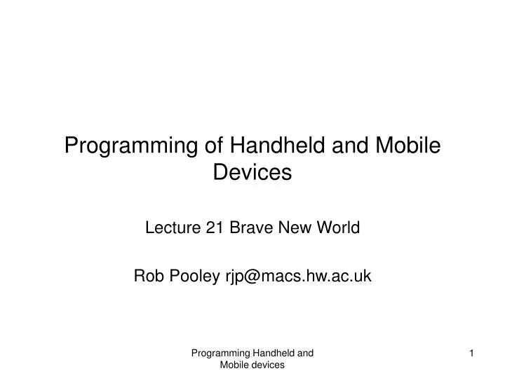 programming of handheld and mobile devices