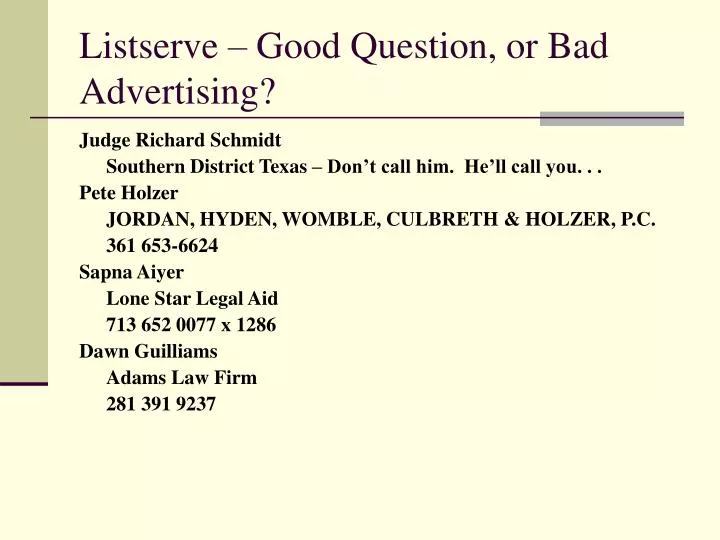 listserve good question or bad advertising